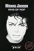 Michael Jackson - King Of Pop: Die weltweit einzige von Michael Jackson selbst autorisierte Biografie