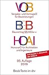 Verdingungsordnung für Bauleistungen ( VOB). Verordnungen über die Honare für Leistungen der Architekten und Ingenieure ( HOAI). VOB Teil A und B.
