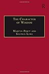 The Character of Wisdom: Essays in Honour of Wesley Carr