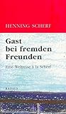 Gast Bei Fremden Freundeneine Weltreise À La Scherf