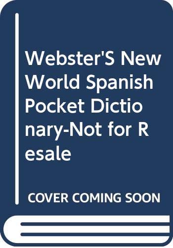 Webster'S New World Spanish Pocket Dictionary-Not for Resale (Paperback)