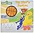 Big Bird's Basket (Sesame Street) (Sports Squeakers)