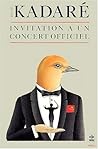 Invitation À Un Concert Officiel Et Autres Récits