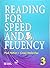 Reading for Speed and Fluency 3 (Intermediate Level; Target 250 Words per Minute; Answer Key & Speed Chart Included)
