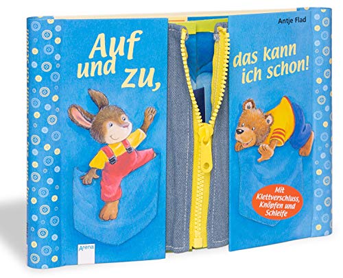 Auf Und Zu, Das Kann Ich Schon!Mit Klettverschluss, Knöpfen Und Schleife (Board Book)