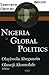 Nigeria in Global Politics by Olayiwola Abegunrin