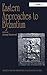 Eastern Approaches to Byzantium: Papers from the Thirty-Third Spring Symposium of Byzantine Studies, University of Warwick, Coventry, March 1999 ... for the Promotion of Byzantine Studies)