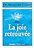 La Joie retrouvée