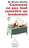 Comment NE Pas Tout Remettre Au Lendemain (French Edition)