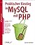 Praktischer Einstieg in MySQL mit PHP