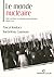 Le monde nucléaire. Arme nucléaire et relations internationales depuis 1945: Arme nucléaire et relations internationales depuis 1945