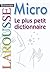 Le plus petit dictionnaire Larousse (French Edition)