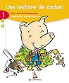 Histoire de Cochon (6-7): Rat Jaune 01 (Rat de Bibliothique: Rouge) (French Edition)