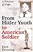 From Hitler Youth to American Soldier
