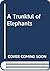 A Trunkful of Elephants