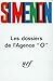 Les Dossiers de l'agence "O"