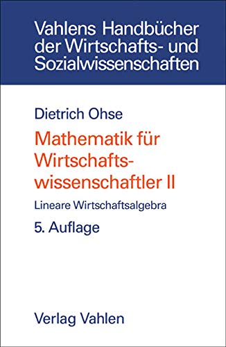 Mathematik Für Wirtschaftswissenschaftler (Hardcover)