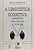 A Linguística Cognitiva by Nicole Delbecque