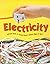 Electricity (Where Does It Come From? Where Does It Go?)