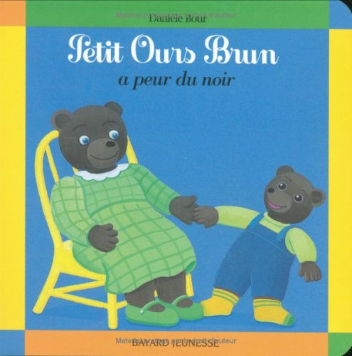 Petit Ours Brun a peur du noir (Paperback)