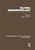 Glacial Geomorphology (Crit...