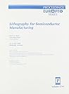 Lithography for Semiconductor Manufacturing: Proceedings 19-21 May 1999 Edinburgh, Scotland (Proceedings Europt Series)