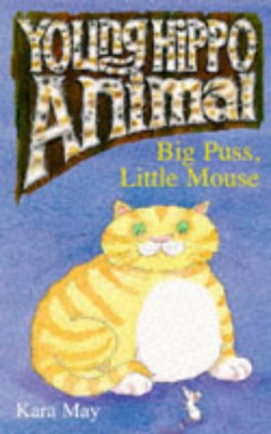 Big Puss, Little Mouse (Young Hippo Animal)