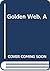 Golden Web, A