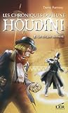 "les chroniques du jeune Houdini t.2; le cirque dément"