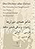 Der Dichter aller Zeiten. Die Vierzeiler und Saaghinameh von Hafes in Persisch und Deutsch