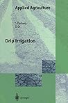 Drip Irrigation (Applied Agriculture)