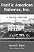 Pacific American Fisheries, Inc.: History of a Washington State Salmon Packing Company, 1890-1966