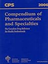 2006 Compendium of Pharmaceuticals and Specialties: Canada