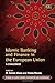 Islamic Banking and Finance in the European Union: A Challenge (Studies in Islamic Finance, Accounting and Governance series)