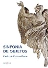 Sinfonia de Objetos: A Colecao de Ema Gordon Klabin (Portuguese Edition)