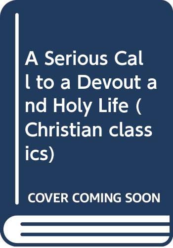 A Serious Call to a Devout and Holy Life