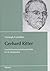 Gerhard Ritter: Geschichtswissenschaft und Politik im 20. Jahrhundert (Schriften des Bundesarchivs) (German Edition)