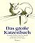 Das große Katzenbuch.