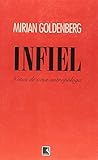 Infiel: Notas de Uma Antropologa (Portuguese Edition)