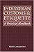 Indonesian Customs & Etiquette: A Practical Handbook