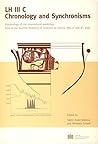 LH III C Chronology and Synchronisms (Denkschriften Der Philosophisch-Historischen Klasse)
