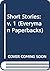 Short Stories (Everyman's Library)