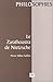 Le Zarathoustra de Nietzsche