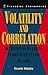 Volatility & Correlation in the Pricing of Equity, FX & Interest-Rate Options (E-Book)