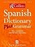 Collins Spanish Dictionary, Plus Grammar