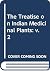 The Treatise on Indian Medi...