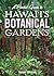 A Pocket Guide to Hawaii's Botanical Gardens