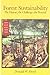 Forest Sustainability: The History, the Challenge, the Promise (Forest History Society Issues Series)