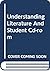 Understanding Literature and Student CD-ROM