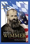 Boniface Wimmer: Letters of an American Abbot